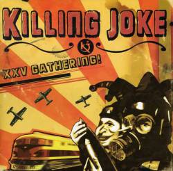 Killing Joke : XXV Gathering! - Let Us Prey